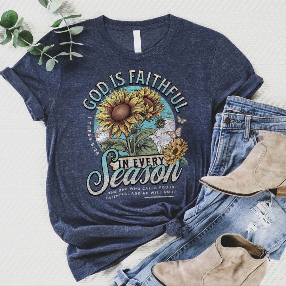 Love in Faith God is Faithful in Every Season Small shirt